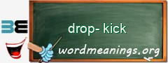 WordMeaning blackboard for drop-kick